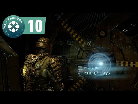 Dead Space Remake Gameplay Walkthrough - End of Days (Chapter 10)