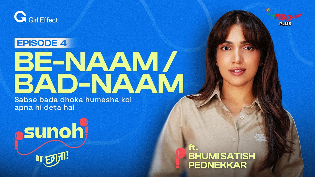 बेनाम / बदनाम | SUNOH with Bhumi Satish Pednekkar | Audio Story | Chhaa Jaa x Mirchi