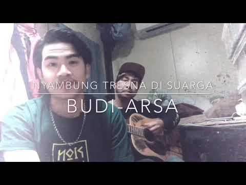 BUDI ARSA-nyambung tresna di suarga( cover) by lndep ketut