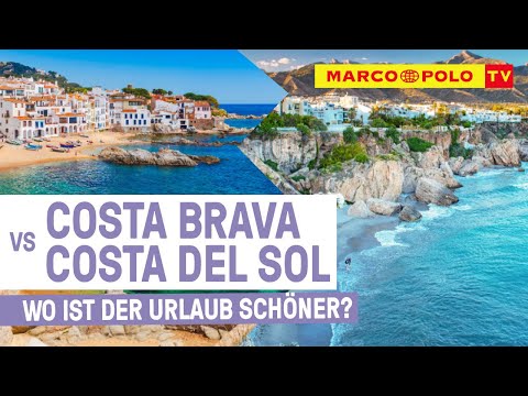 COSTA BRAVA vs. COSTA DEL SOL - Wo ist der Urlaub schöner?