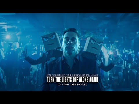 Kato X AliceDeejay X Chemical Brothers, Massano - Turn The Lights Off Again (Djs From Mars Bootleg)