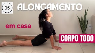 Alongamento COMPLETO para o corpo todo | Simples e Rápido para fazer EM CASA