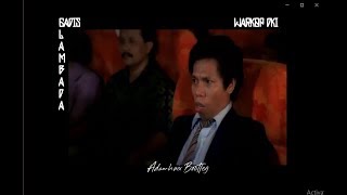 Download lagu Warkop DKI Gadis Lambada (Adamhaix Bootleg) mp3 Download lagu Warkop DKI Gadis Lambada (Adamhaix Bootleg) mp3