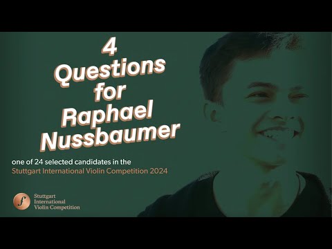 Meet the Candidates for the Stuttgart International Violin Competition 2024 - Raphael Nussbaumer
