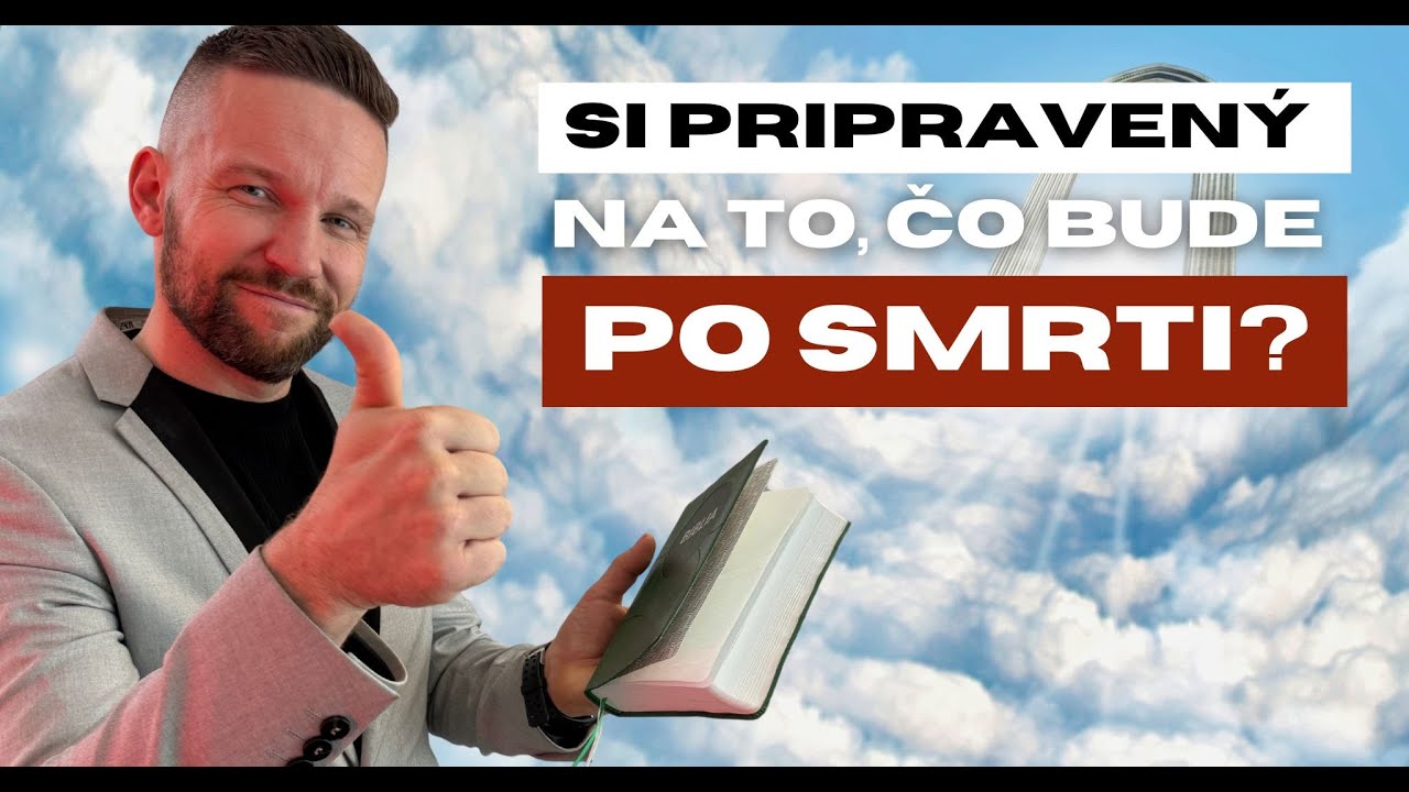 Si pripravený na to, čo bude PO SMRTI❓⚰️⚖️  - Svedectvo Mirka K.
