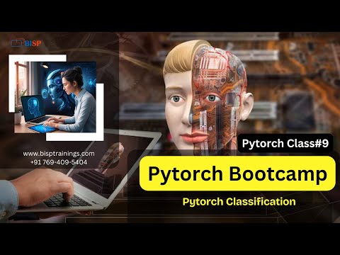 Pytorch Bootcamp ClassNo#9 | Pytorch Course | Pytorch Tutorial | Pytorch #ai  #ml Framework  Growth