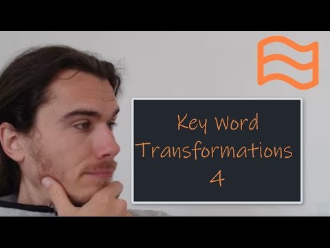 Key Word Transformation Explanation | Episode 4