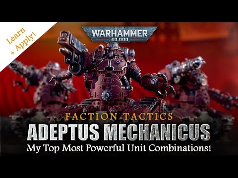 ADEPTUS MECHANICUS (Ad Mech) Warhammer 40K 10th Edition Faction Tactics
