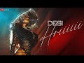 Desi Hriiiiii Official Music Video Hritu Zee Saatyam Kaul Akhil Oso Agaaz Music