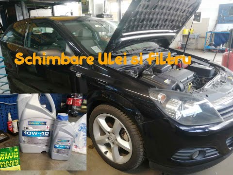schimbare ulei si flitru opel astra h