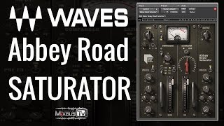 Video thumbnail for Waves Abbey Road Saturator - Review Demo by MixbusTv