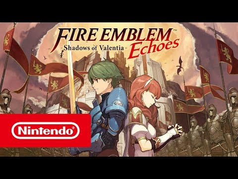 Fire Emblem Echoes – Trailer (Nintendo 3DS)