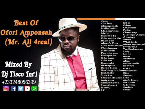 BEST OF OFORI AMPONSAH MIXED BY DJ TISCO INT'L 0248056399