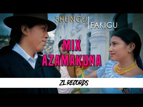 AZAMAKUNA - MIX 2019 (GRANDES ÉXITOS) ✘ ZL RECORDS [MIX ECUADOR]