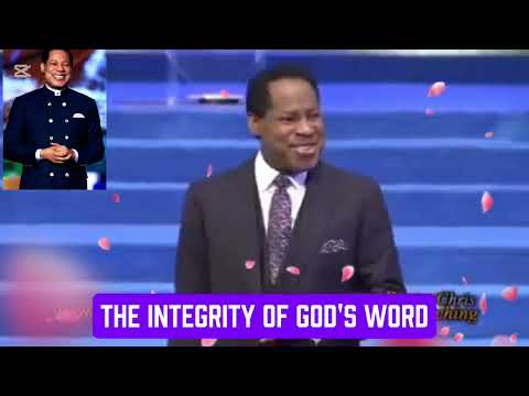 THE INTEGRITY OF GOD'S WORD || PASTOR CHRIS OYAKHILOME.