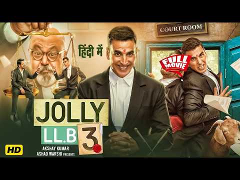 Jolly LLB 3 (2026) | Akshay Kumar | Arshad Warsi | Saurabh Shukla | Comedy Bollywood Hindi Movie