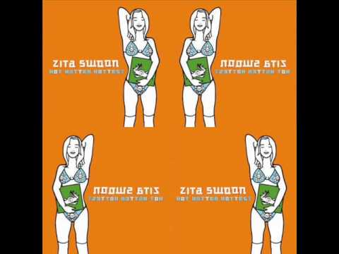 Zita Swoon - Hot Hotter Hottest