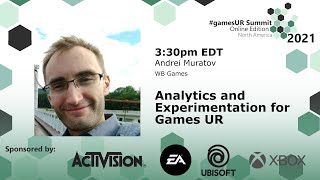 Analytics in Game Development | Andrei Muratov, Kris Havlak & Phil Keck