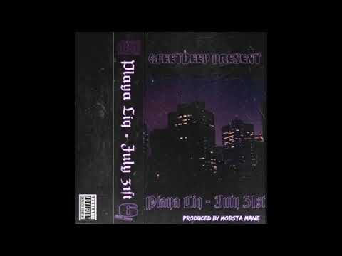 PLAYA LIQ - JULY 31ST (PROD. MOBSTA MANE)
