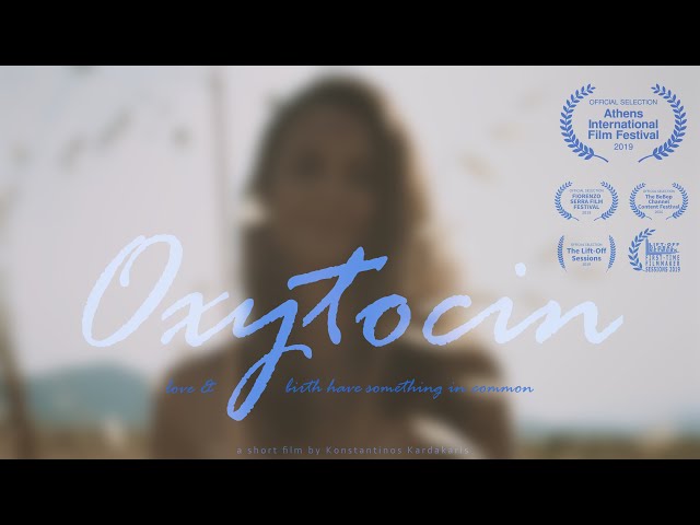 Oxytocin - Short Film