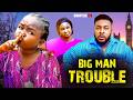 BIG MAN TROUBLE (New Hit Movie) NOSA REX, EBUBE OBIO 2026 LATEST NIGERIAN NOLLYWOOD MOVIE