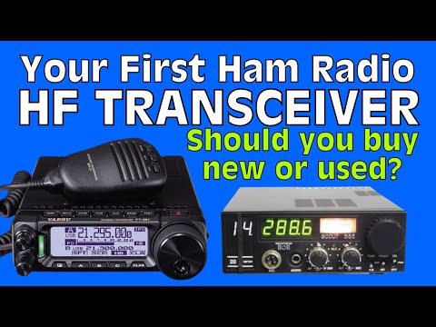 Your First HF Rig - Buying New or Used Ham Radio Gear