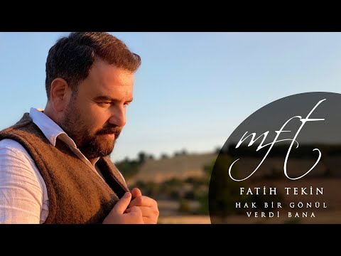 Fatih Tekin - Hak Bir Gönül Verdi Bana (Official Video)