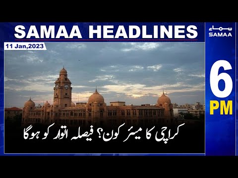 Samaa News Headlines 6pm | SAMAA TV | 11th January 2023