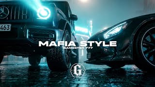 G777 - Mafia Style [GANGSTER TRAP]