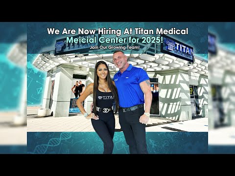We Are Now Hiring At Titan Medical Center for 2025!