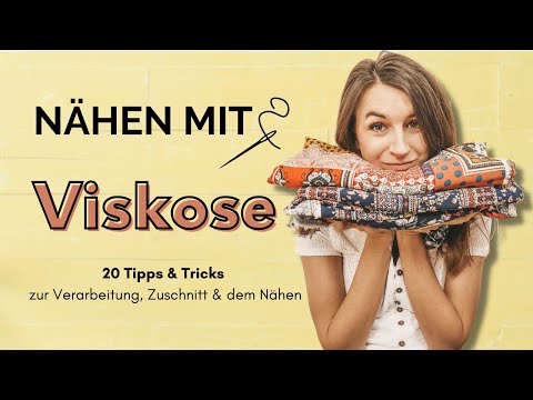 Viskose Nähen / 20 Tipps und Tricks / Nähen für Anfänger