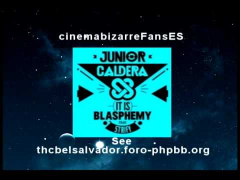 Junior Caldera feat. Jack Strify - Blasphemy (New Single 2011) (Full Song)