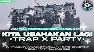 Download lagu DJ KITA USAHAKAN LAGI || STYLE TRAP X PARTY FULL BASS HOREGG | NEW FYP TIK TOK| BK 29 PROJECT mp3 Download lagu DJ KITA USAHAKAN LAGI || STYLE TRAP X PARTY FULL BASS HOREGG | NEW FYP TIK TOK| BK 29 PROJECT mp3