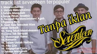 Download lagu seventeen full album tanpa iklan mp3