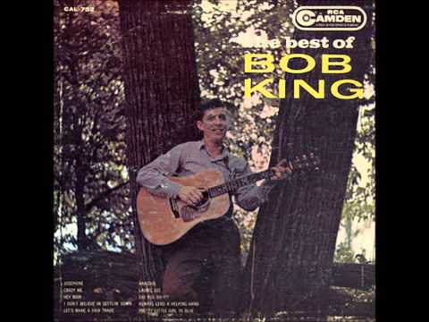 Bob King- Crazy Me