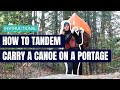 How To Tandem Carry A Canoe On A Portage Instructional
