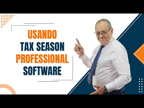 Usando Tax Season Professional Software - Impuestos en Estados Unidos