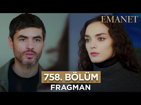Emanet 758. Bölüm Fragmanı