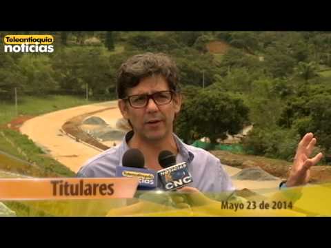 Titulares de Teleantioquia Noticias - viernes 23 de mayo de 2014