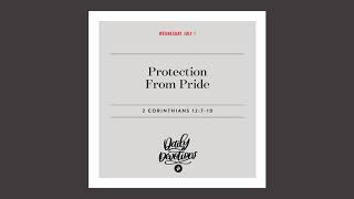 Protection From Pride – Daily Devotional
