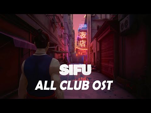 Sifu OST - The Club (All Music)