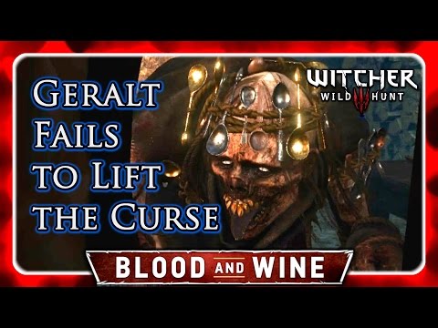 Witcher 3 🌟 BLOOD AND WINE ► Geralt Fails to Lift the Curse from the Wight