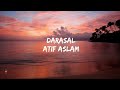 Atif Aslam Darasal Lyrics Video Raabta 2017