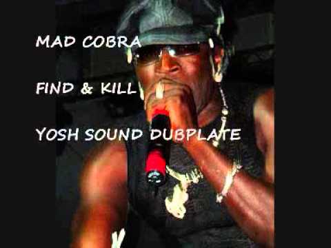 MAD COBRA - FiND & KILL (SLY & ROBBIE) - YOSHSOUND DUBPLATE