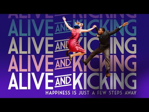 Alive and Kicking (Trailer)