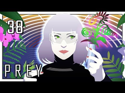 Let's Play Prey (2017) Blind Part 38 - The Lover's Gift [Prey 2017 PC Gameplay]