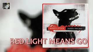 Red Light Means Go by Massive Attack