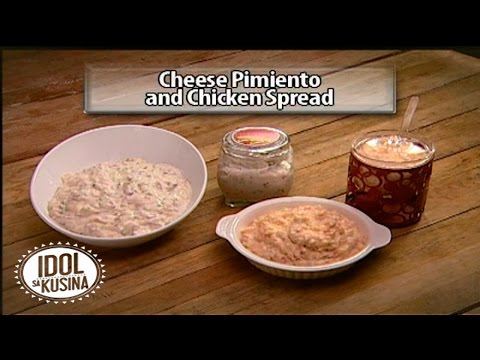 Idol sa Kusina: How to make Cheese Pimiento and Chicken Spread