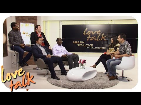 Love Talk Show - WHAT MEN WANT IN A WOMAN