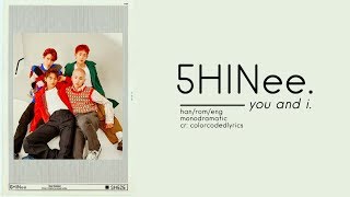 SHINee (샤이니) - 안녕 (You &amp; I) (Han|Rom|Eng Lyrics)